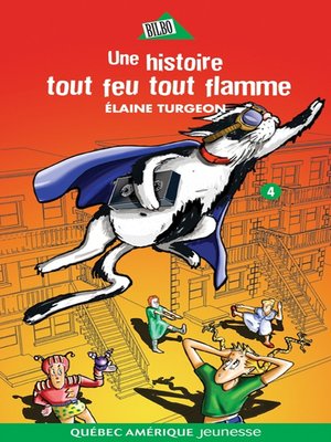 cover image of Flavie 04--Une histoire tout feu tout flamme